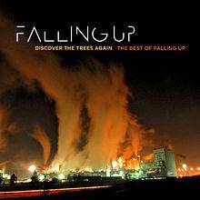 Falling Up : Discover the Trees Again: the Best of Falling Up